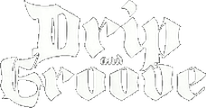 Drip & Groove