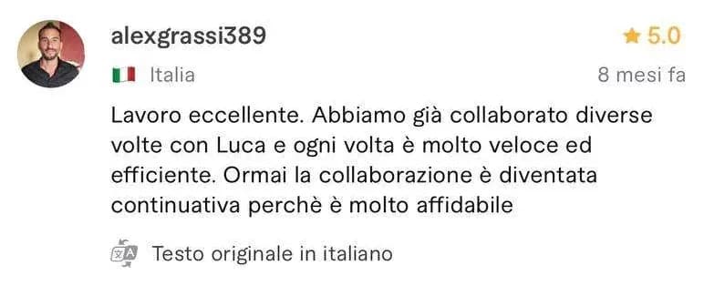 Recensione a 5 stelle di alexgrassi389, cliente da Italia, sul profilo Fiverr di Luca Avallone